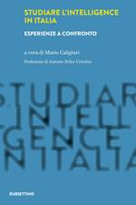 Studiare l'intelligence in Italia. Esperienze a confronto