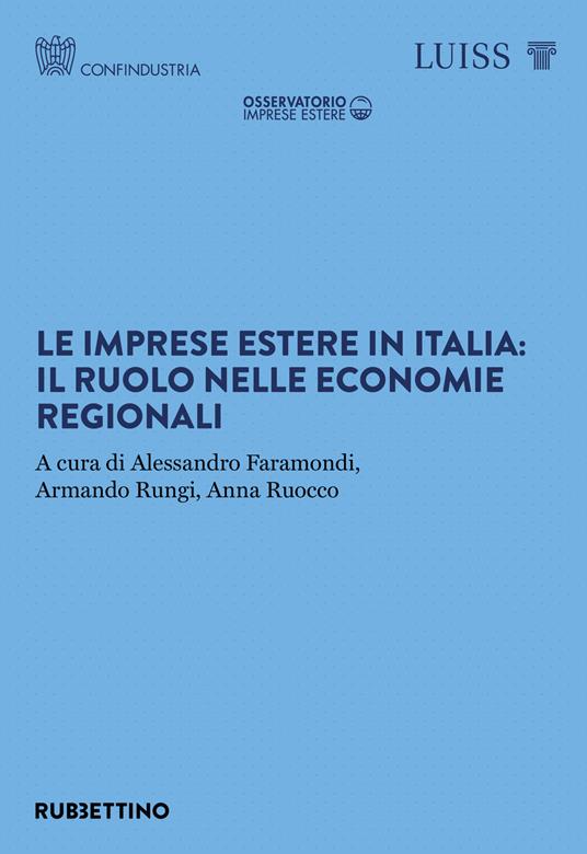 Le imprese estere in Italia: il ruolo nelle economie regionali - copertina