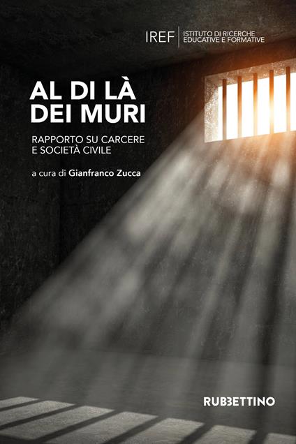 Al di là dei muri. Rapporto su carcere e società civile - copertina