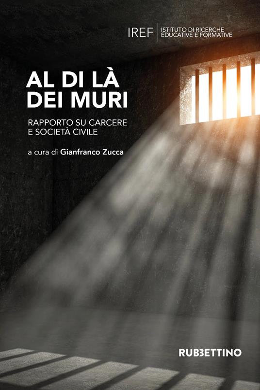 Al di là dei muri. Rapporto su carcere e società civile - copertina