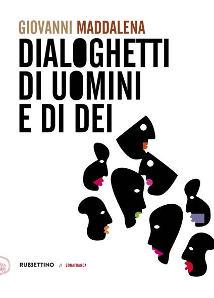 Dialoghetti di uomini e di dei - Giovanni Maddalena - copertina