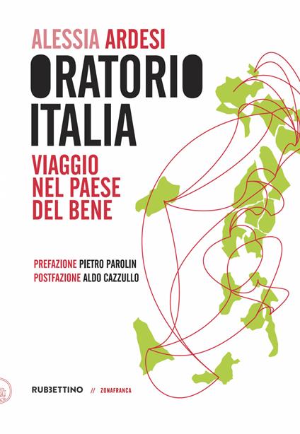 Oratorio Italia. Viaggio nel paese del bene - Alessia Ardesi - ebook