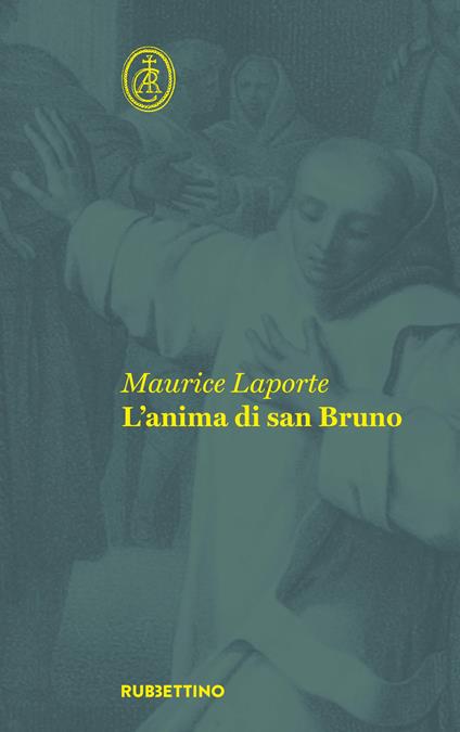 L'anima di san Bruno - Maurice Laporte - copertina
