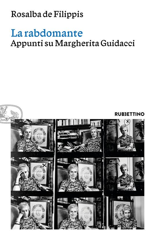 La rabdomante. Appunti su Margherita Guidacci - Rosalba De Filippis - ebook