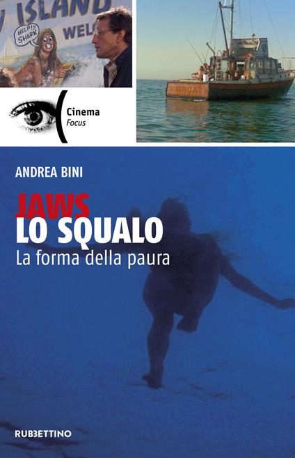 Jaws, Lo squalo. La forma della paura - Andrea Bini - copertina