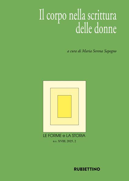 Le forme e la storia (2025). Vol. 2: Il corpo nella scrittura delle donne - copertina
