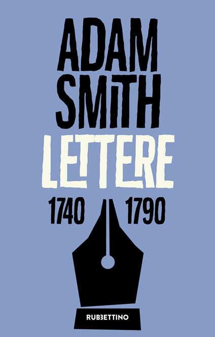 Lettere 1740-1790 - Adam Smith - ebook