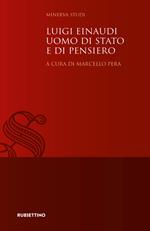 Luigi Einaudi uomo di Stato e di pensiero
