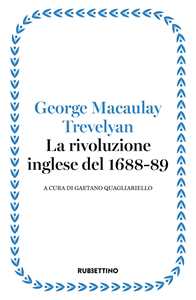 Libro La rivoluzione inglese del 1688-89 George M. Trevelyan