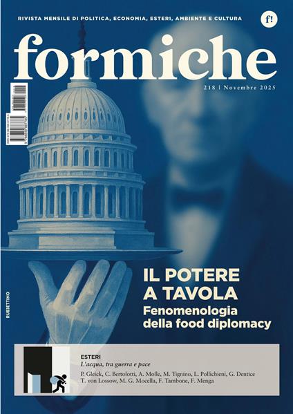 Formiche (2025). Vol. 218: Il potere a tavola. Fenomenologia della food diplomacy - copertina