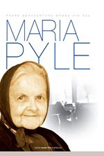 Maria Pyle. Passò beneficando tutti
