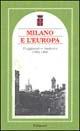 Libro Milano e l'Europa. Viaggiatori e memorie 1594-1986 