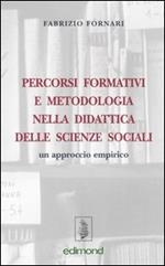 Percorsi formativi e metodologia nella didattica delle scienze sociali. Un approccio empirico