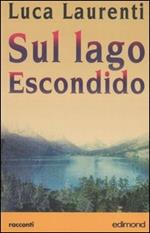 Sul lago Escondido