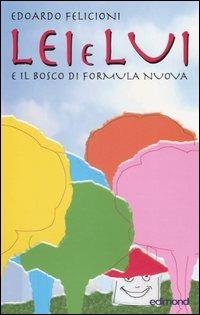 Lei e Lui e il bosco di Formula Nuova - Edoardo Felicioni - copertina