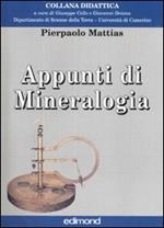 Appunti di mineralogia. Ediz. illustrata