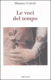 Le voci del tempo - Mimmo Coletti - copertina