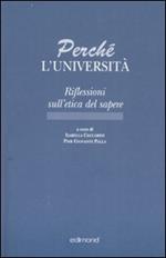 Perché l'università. Riflessioni sull'etica del sapere