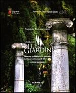 Storie di ville e giardini. Dimore pubbliche e private nella provincia di Perugia. Vol. 2