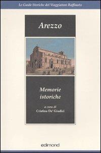 Arezzo. Memorie storiche (rist. anast.) - copertina