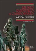 Il museo sannitico di Campobasso. Catalogo della collezione provinciale