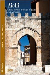 Aielli. Guida storico-artistica al paese e al territorio - copertina