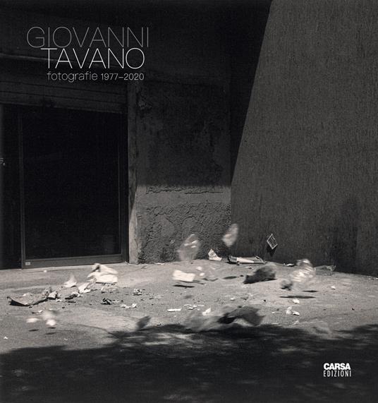 Giovanni Tavano. Fotografie 1977-2020. Ediz. italiana e inglese - copertina