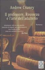 Il professore, Rousseau e l'arte dell'adulterio