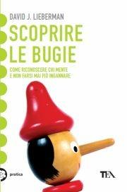 Scoprire le bugie - David J. Lieberman - copertina