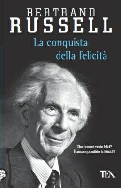La conquista della felicità - Bertrand Russell - copertina