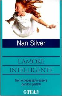 L' amore intelligente - Nan Silver - copertina