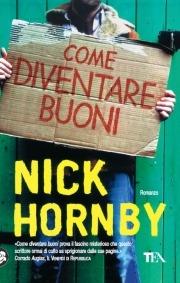 Come diventare buoni - Nick Hornby - copertina