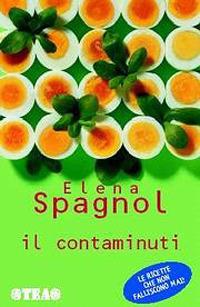 Il contaminuti - Elena Spagnol - copertina