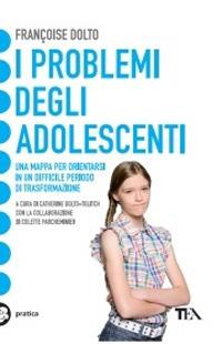 I problemi degli adolescenti - Françoise Dolto - copertina