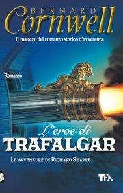 L' eroe di Trafalgar - Bernard Cornwell - copertina