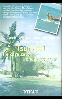 Tsunami. Ho cavalcato l'onda assassina