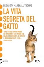 La vita segreta del gatto. La tribù della tigre