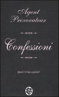 Confessioni - Agent Provocateur - copertina