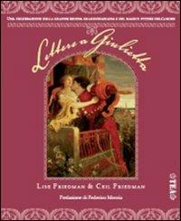 Lettere a Giulietta - Lise Friedman,Ceil Friedman - copertina