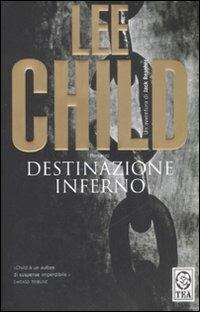 Destinazione inferno - Lee Child - copertina