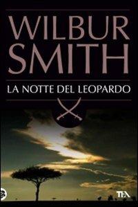 La notte del leopardo - Wilbur Smith - copertina