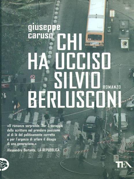 Chi ha ucciso Silvio Berlusconi - Giuseppe Caruso - copertina
