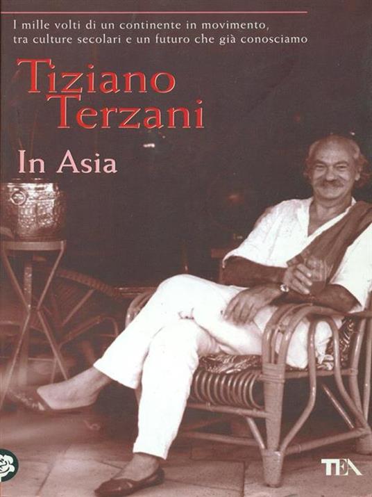 In Asia - Tiziano Terzani - 2