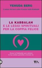 La kabbalah e le leggi spirituali per la coppia felice