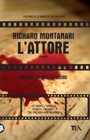 L' attore - Richard Montanari - copertina