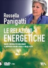 Le relazioni energetiche. DVD. Con libro - Rossella Panigatti - copertina