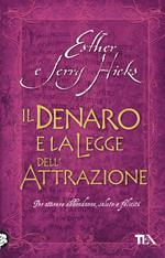 Il denaro e la legge dell'attrazione