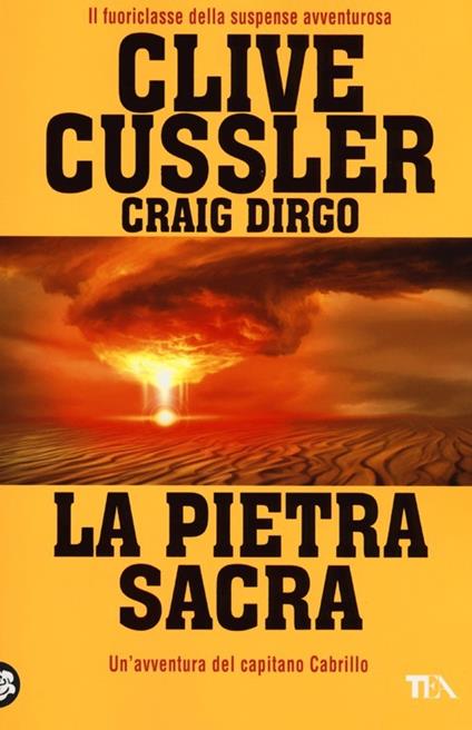 La pietra sacra - Clive Cussler,Craig Dirgo - copertina