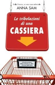 Le tribolazioni di una cassiera - Anna Sam - copertina