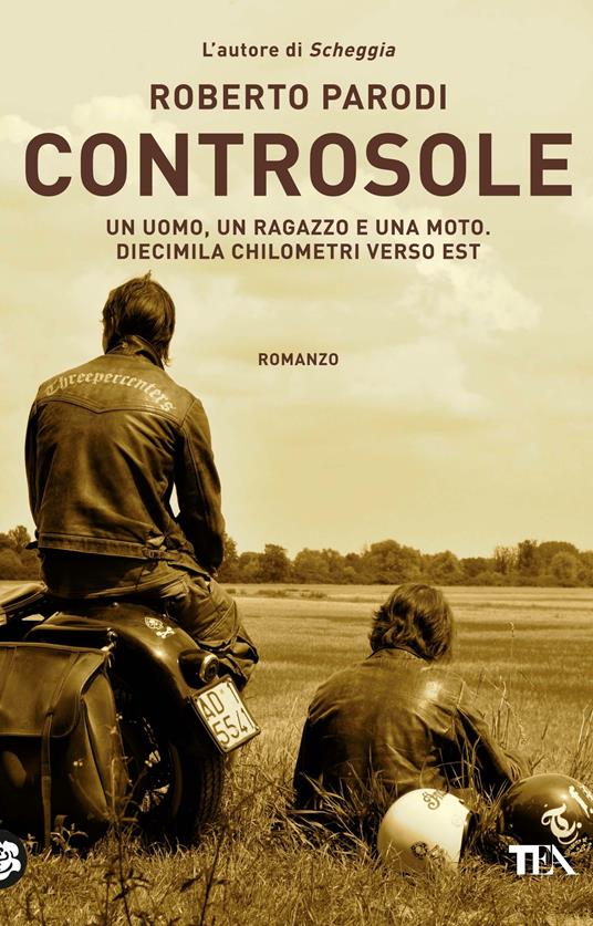 Controsole. Un uomo, un ragazzo e una moto diecimila chilometri verso est - Roberto Parodi - copertina